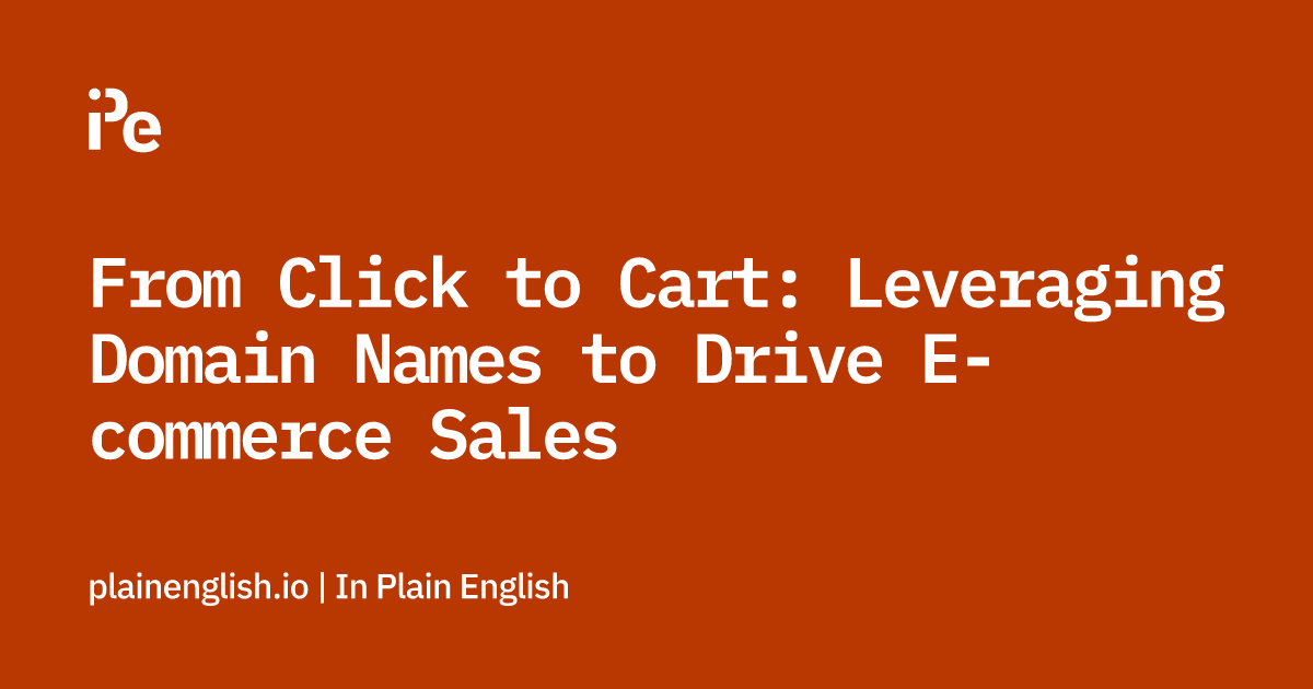 From Click to Cart: Leveraging Domain Names to Drive E-commerce Sales