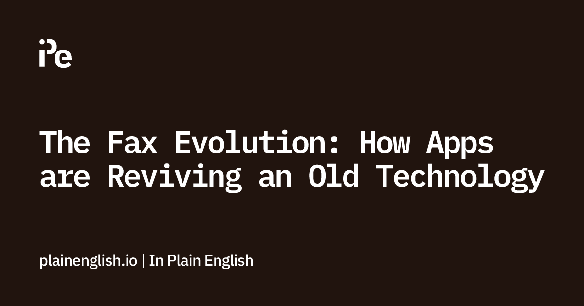 The Fax Evolution: How Apps are Reviving an Old Technology