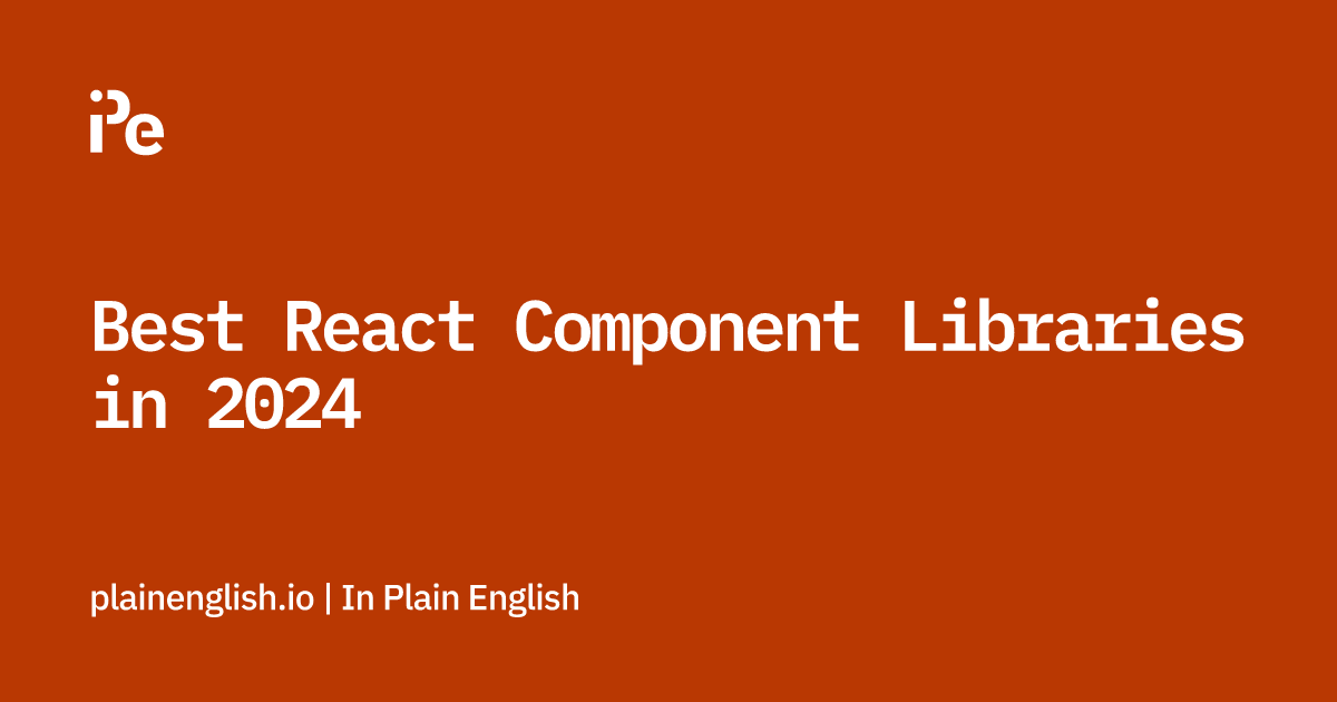 Best React Component Libraries in 2024