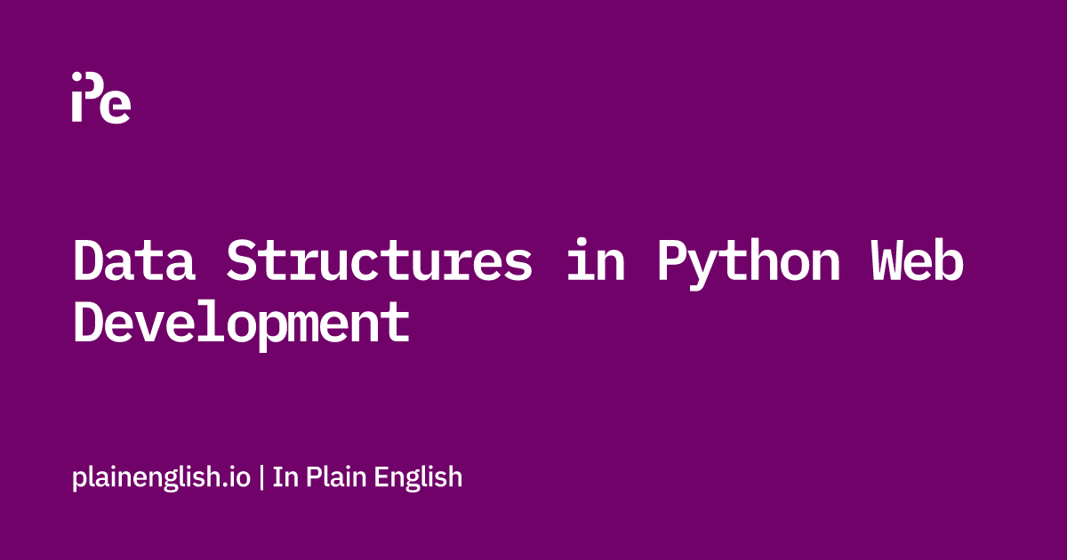Data Structures in Python Web Development