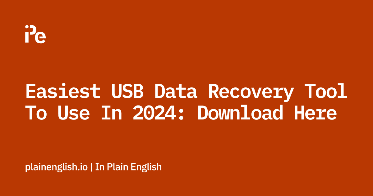 Easiest USB Data Recovery Tool To Use In 2024: Download Here