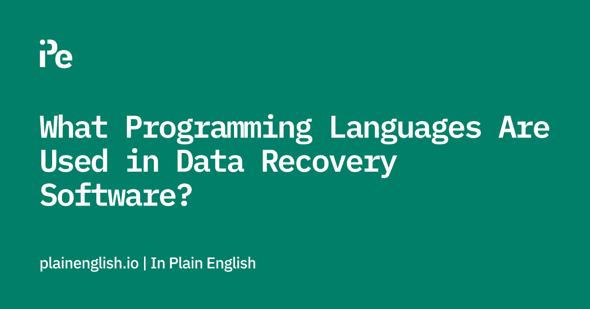 What Programming Languages Are Used in Data Recovery Software?