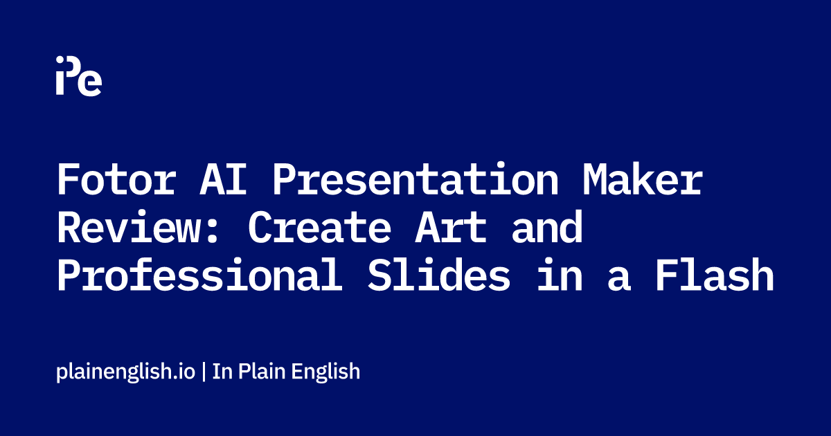 Fotor AI Presentation Maker Review: Create Art and Professional Slides in a Flash