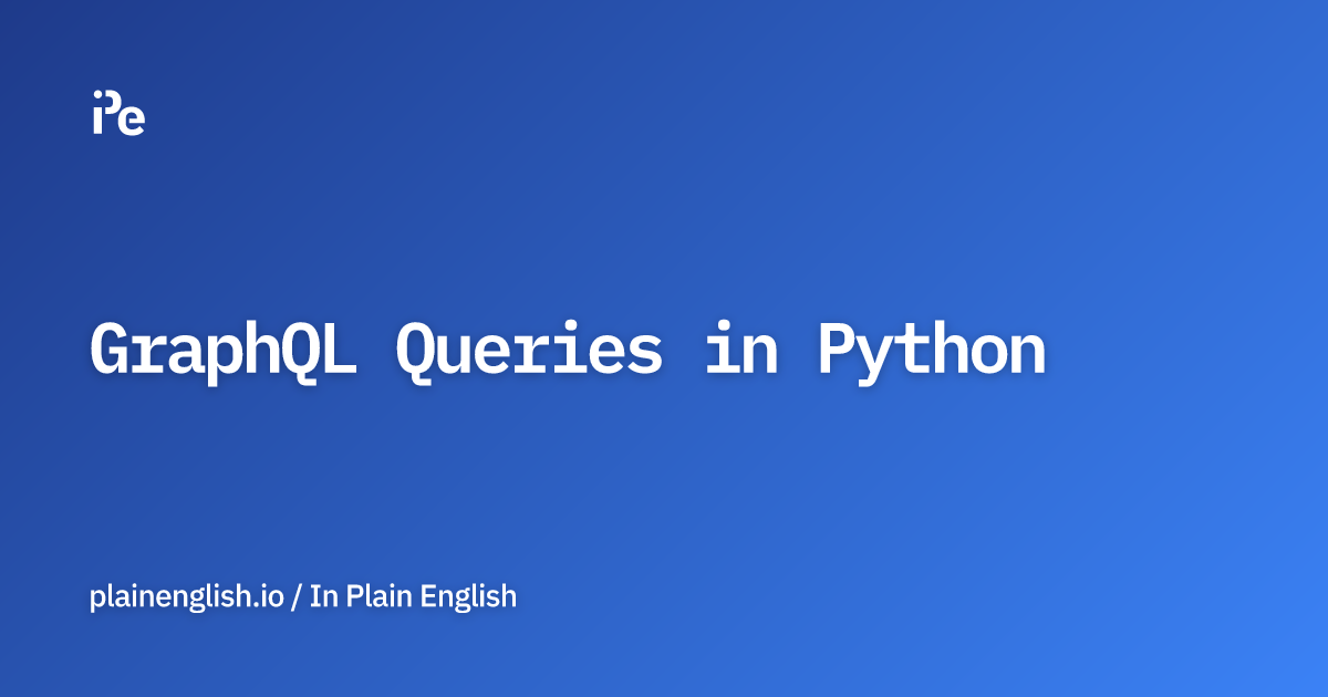 GraphQL Queries in Python