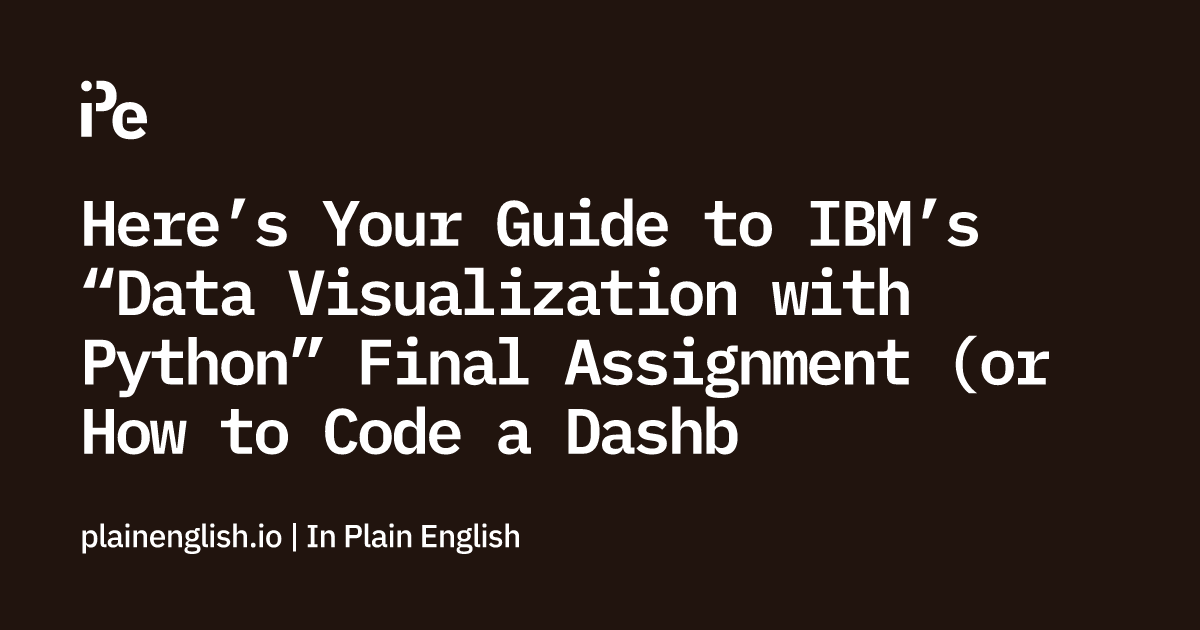 ibm data visualization with python final assignment 2022