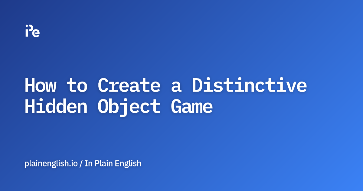 How to Create a Distinctive Hidden Object Game