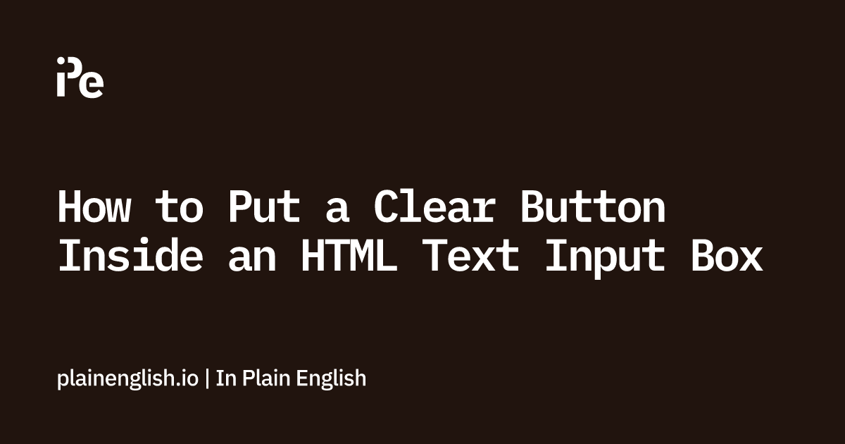how to put a clear button inside an html text input box