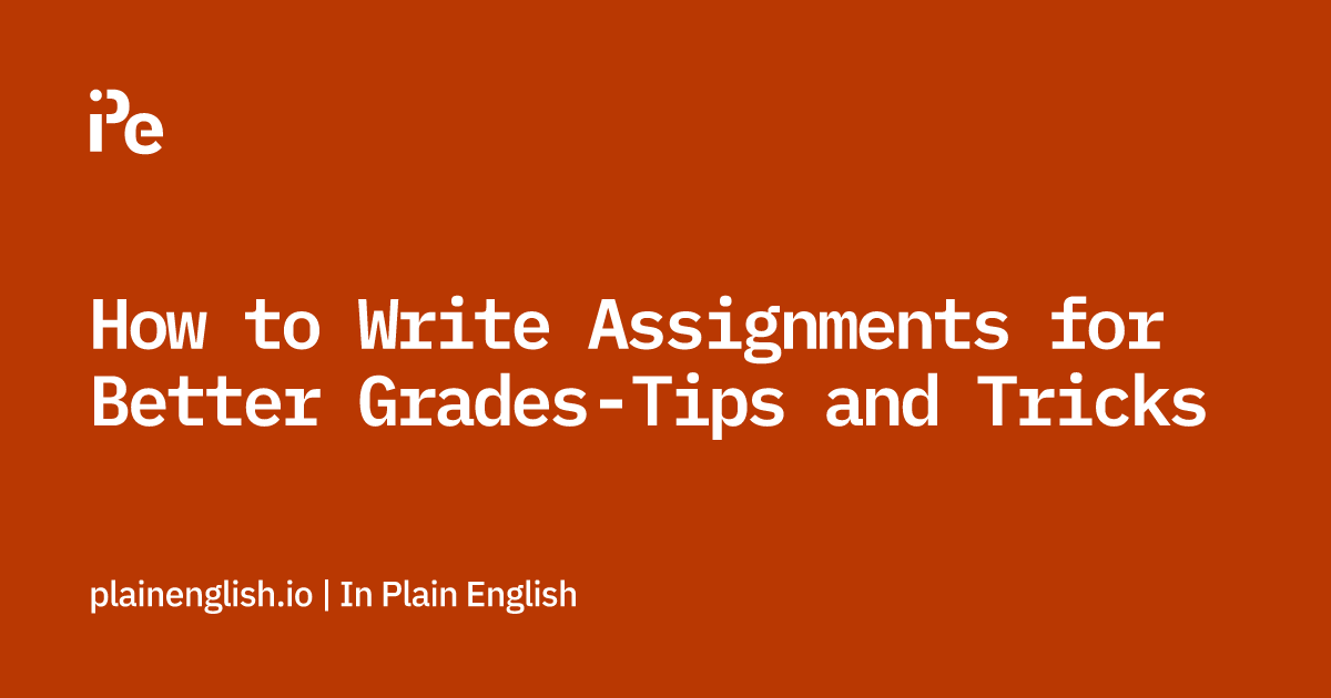 assignments on how to write