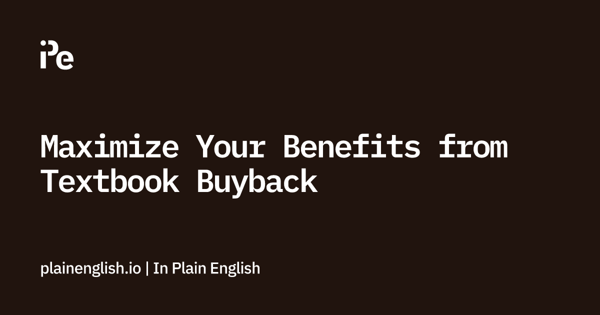 Maximize Your Benefits from Textbook Buyback