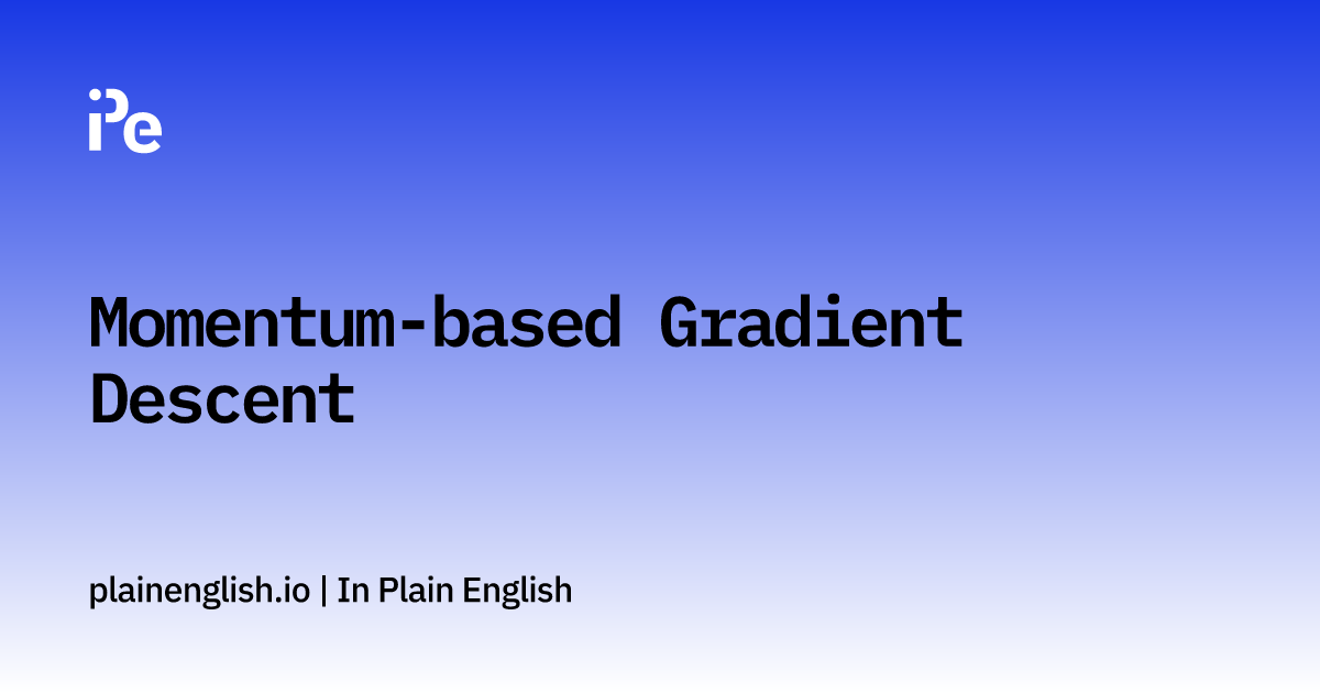 Momentum-based Gradient Descent: Adaptive Optimization in Machine Learning