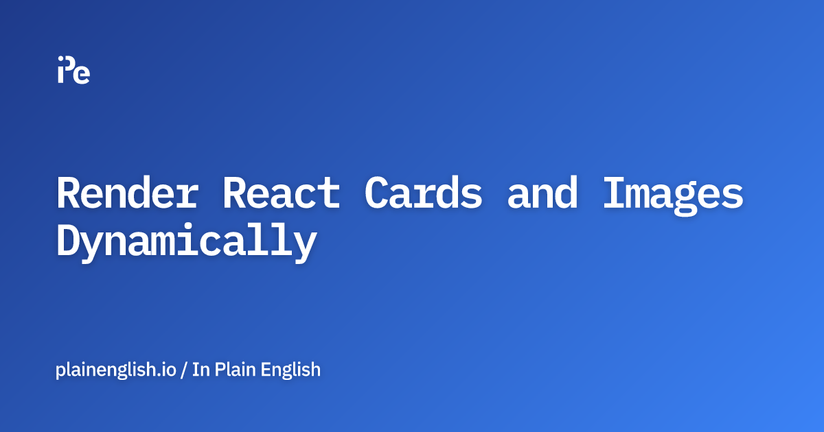Render React Cards and Images Dynamically
