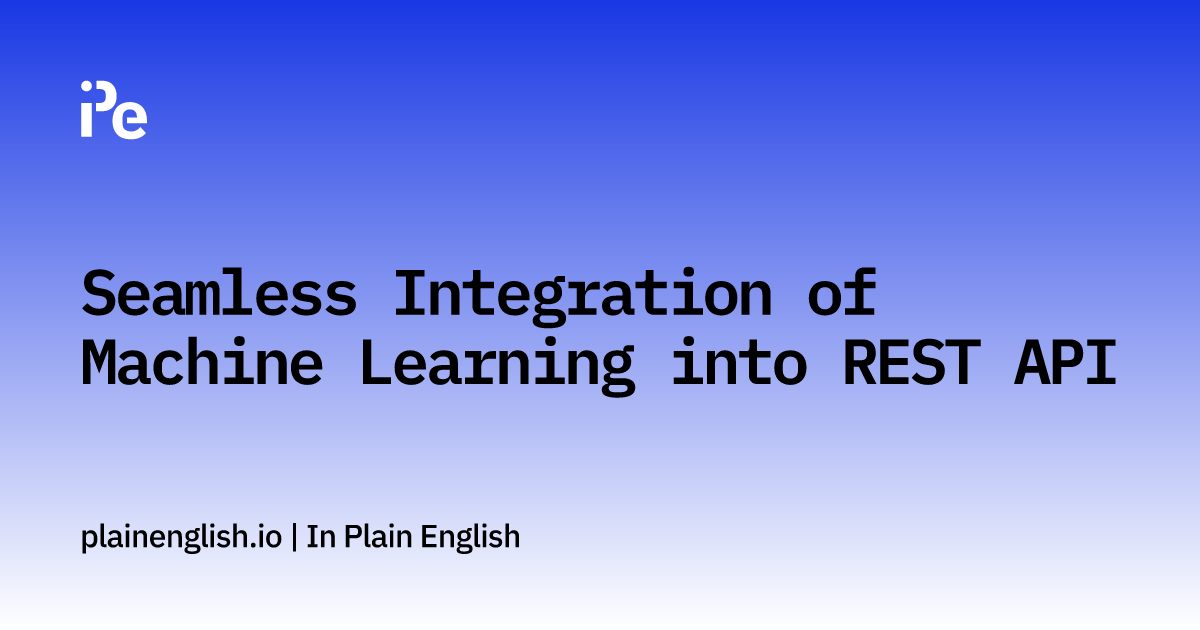 How to Turn a Machine Learning Model into a REST API