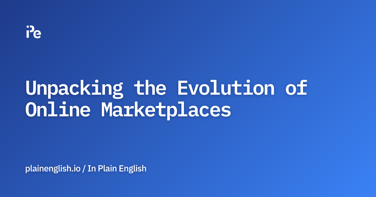 Unpacking the Evolution of Online Marketplaces
