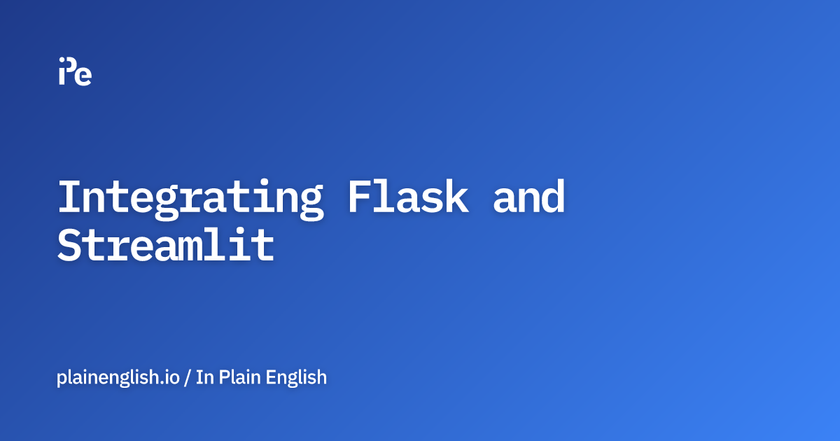 Integrating Flask and Streamlit