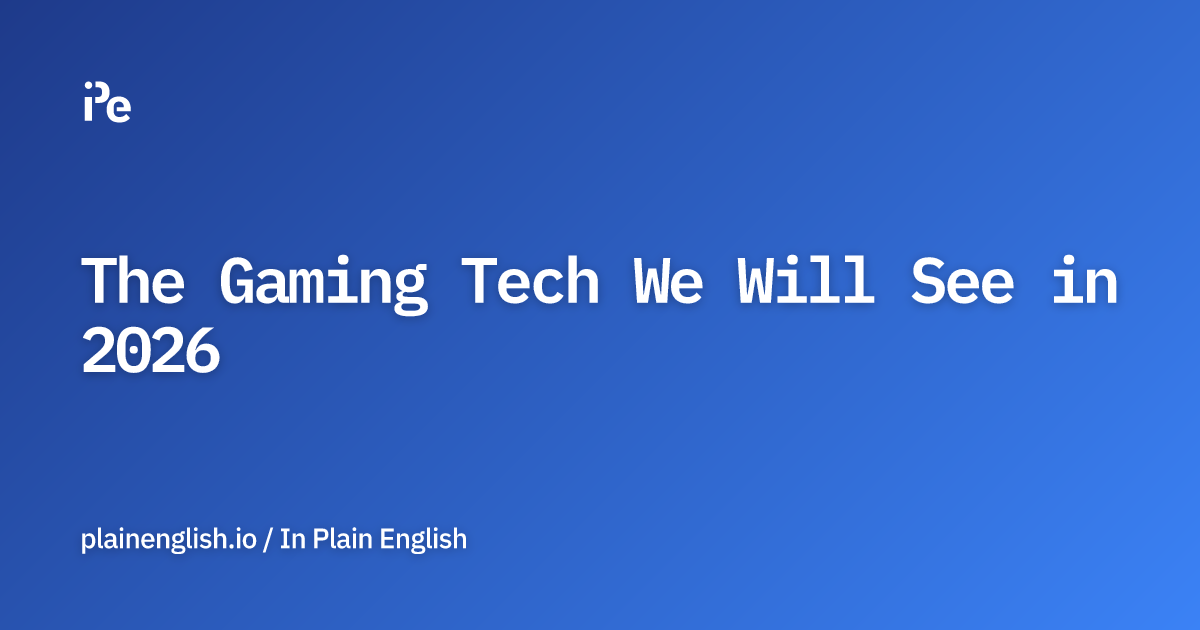 The Gaming Tech We Will See in 2026