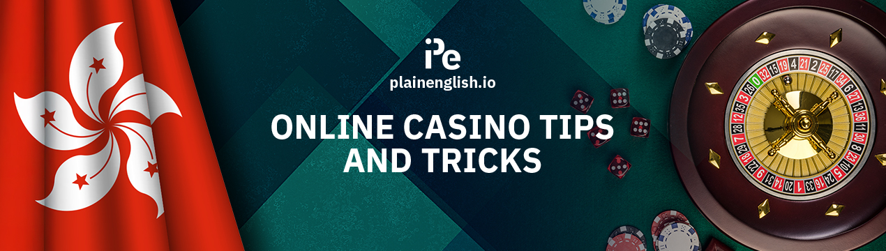 Hong Kong flag and a roulette table, along with the text 'Online Casino Tips and Tricks'