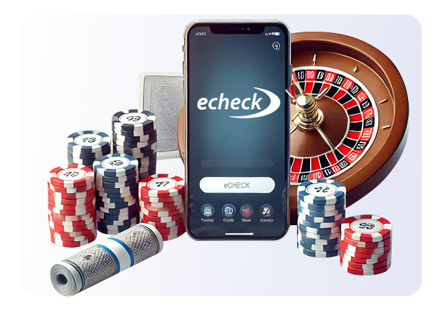 eCheck payments at online casinos, displayed on a background of casino imagery